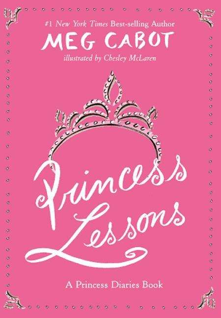 Book cover of Princess Lessons: A Princess Diaries Book