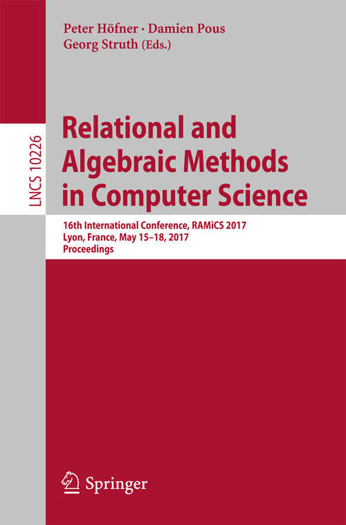 Book cover of Relational and Algebraic Methods in Computer Science