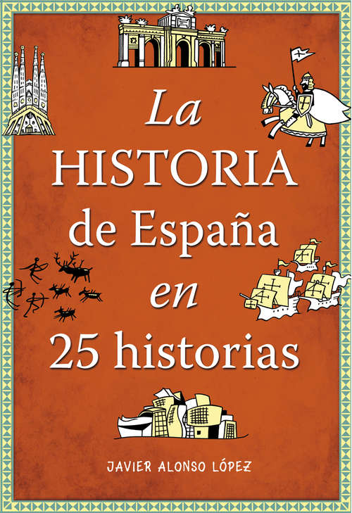 Book cover of La historia de España en 25 historias