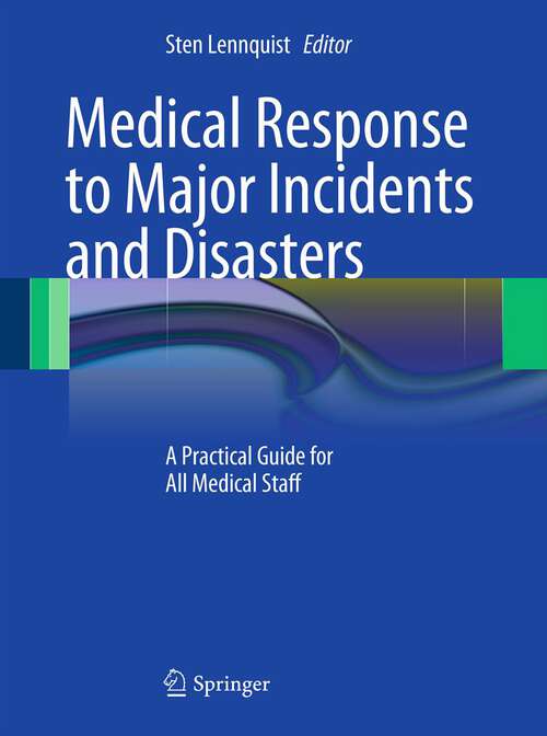Book cover of Medical Response to Major Incidents and Disasters