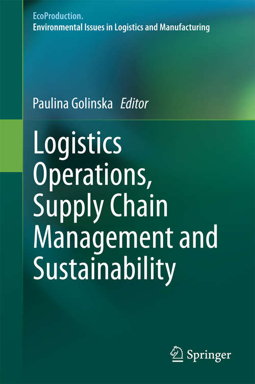 Book cover of Logistics Operations, Supply Chain Management and Sustainability