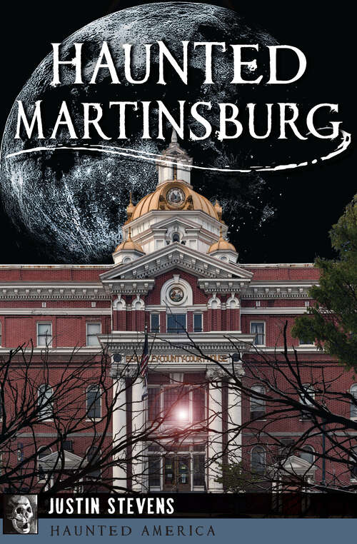 Book cover of Haunted Martinsburg