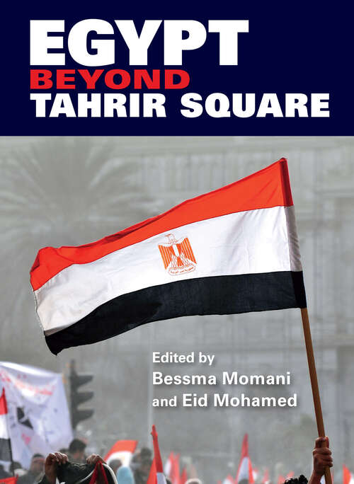 Book cover of Egypt beyond Tahrir Square