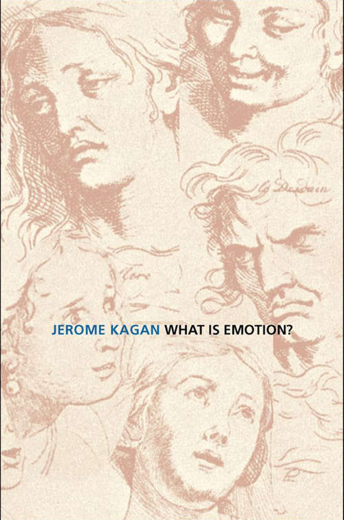 Book cover of What Is Emotion?