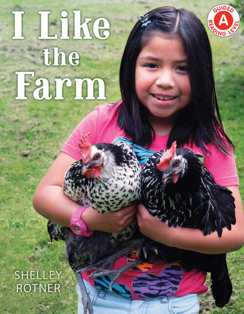 Book cover of I Like the Farm (I Like to Read)