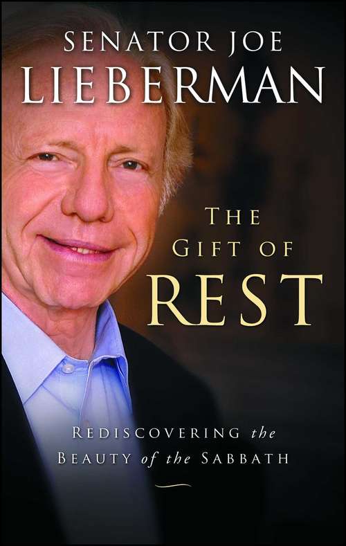 Book cover of The Gift of Rest: Rediscovering the Beauty of the Sabbath