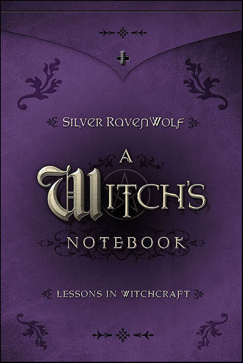 Book cover of A Witch's Notebook: Lessons in Witchcraft