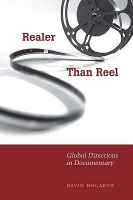 Book cover of Realer Than Reel: Global Directions in Documentary