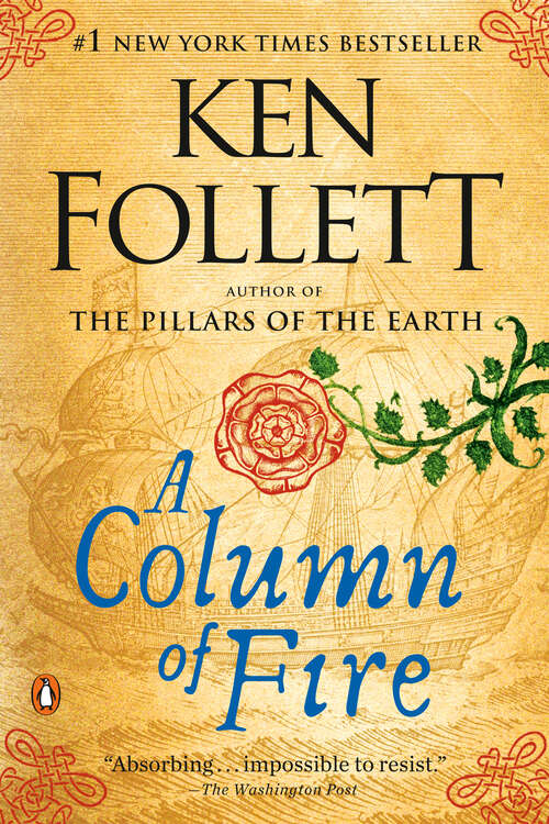 Book cover of A Column of Fire: A Novel (Kingsbridge #3)