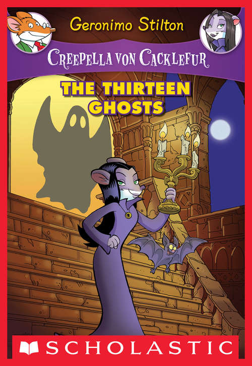 Book cover of Creepella von Cacklefur #1: The Thirteen Ghosts