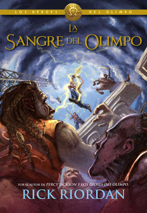 Book cover of La sangre del Olimpo (Los héroes del Olimpo 5)