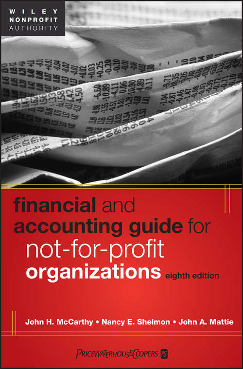 Financial and Accounting Guide for Not-for-Profit Organizations (Eighth Edition)