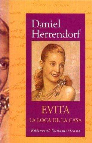 Book cover of Evita, la loca de la cassa