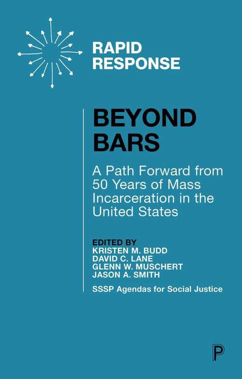 Book cover of Beyond Bars: A Path Forward from 50 Years of Mass Incarceration in the United States