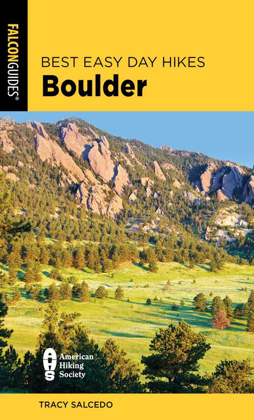 Book cover of Best Easy Day Hikes Boulder (3rd Edition)
