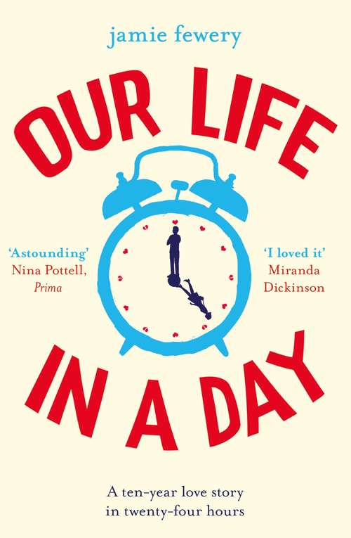 Book cover of Our Life in a Day: The uplifting and heartbreaking love story