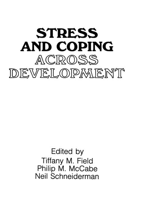 Stress and Coping Across Development (Stress and Coping Series)