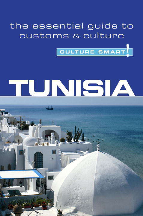 Book cover of Tunisia - Culture Smart!