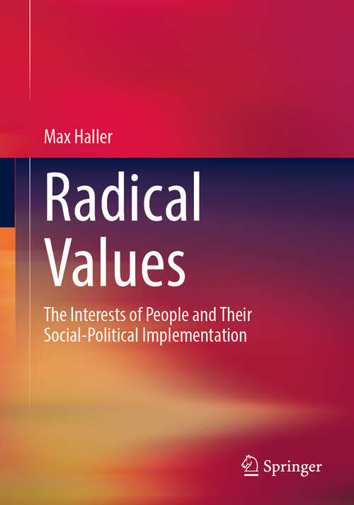 Book cover of Radical Values: The Interests of People and Their Social-Political Implementation