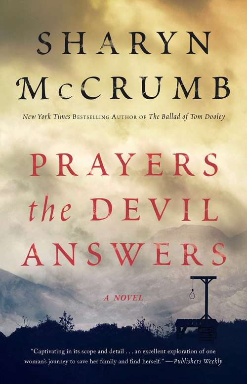 Prayers the Devil Answers: A Novel