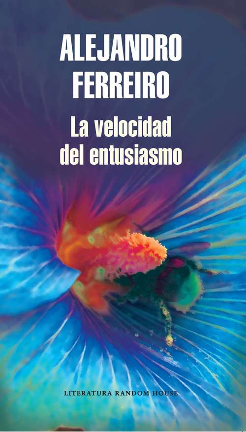 Book cover of La velocidad del entusiasmo