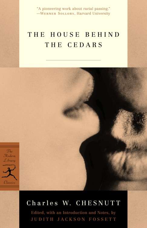 The House Behind the Cedars (Modern Library Classics)