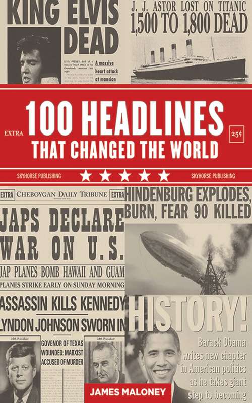Book cover of 100 Headlines That Changed the World