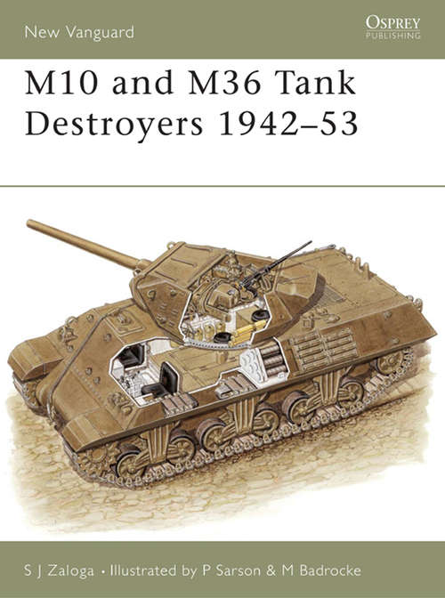 Book cover of M10 and M36 Tank Destroyers 1942-53