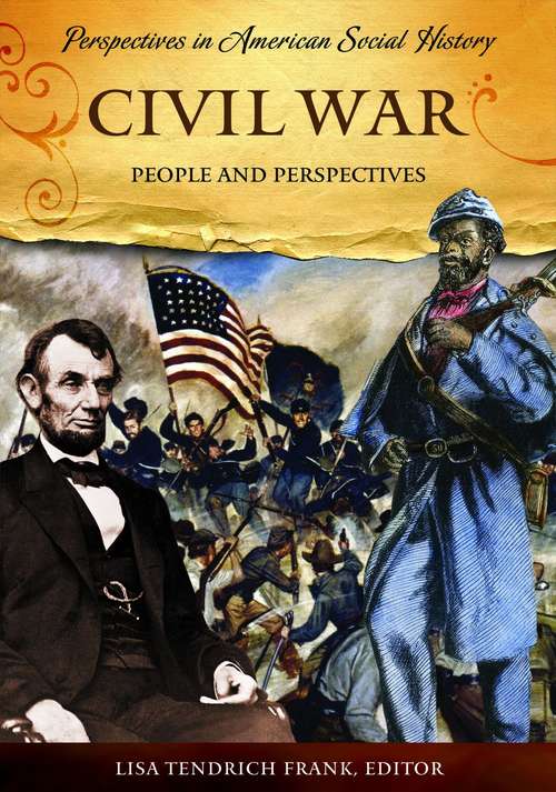 Civil War: People and Perspectives