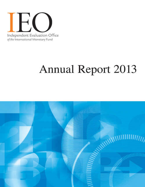 Book cover of Annual Report 2013 (Independent Evaluation Office Reports)