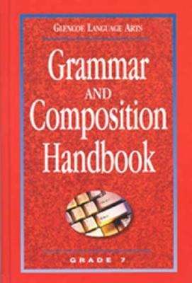 Book cover of Glencoe Language Arts, Grammar and Composition Handbook, Grade 7
