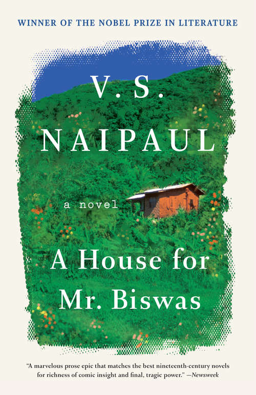 Book cover of A House for Mr. Biswas: A Novel (3) (Vintage International #42)