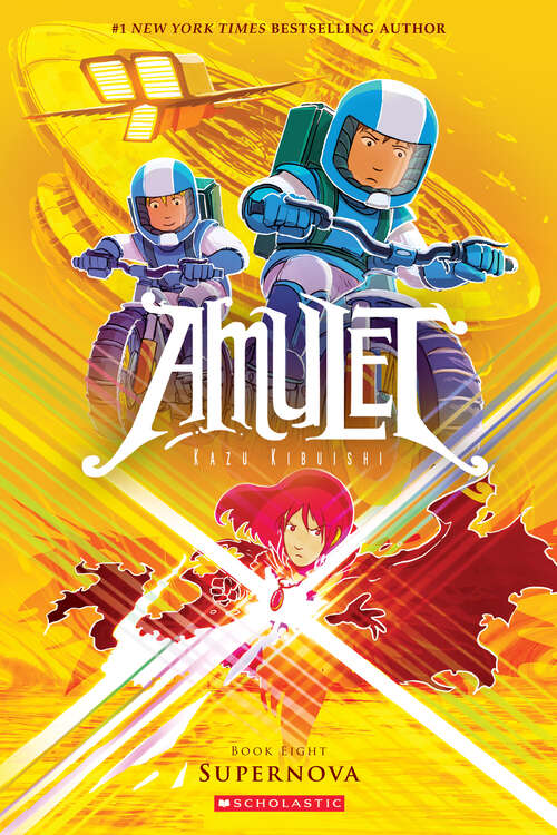 Book cover of Supernova: A Graphic Novel (Amulet #8)