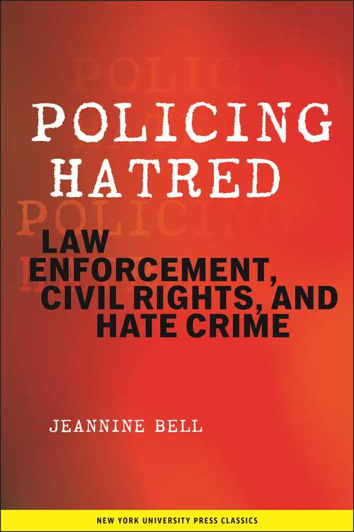 Book cover of Policing Hatred