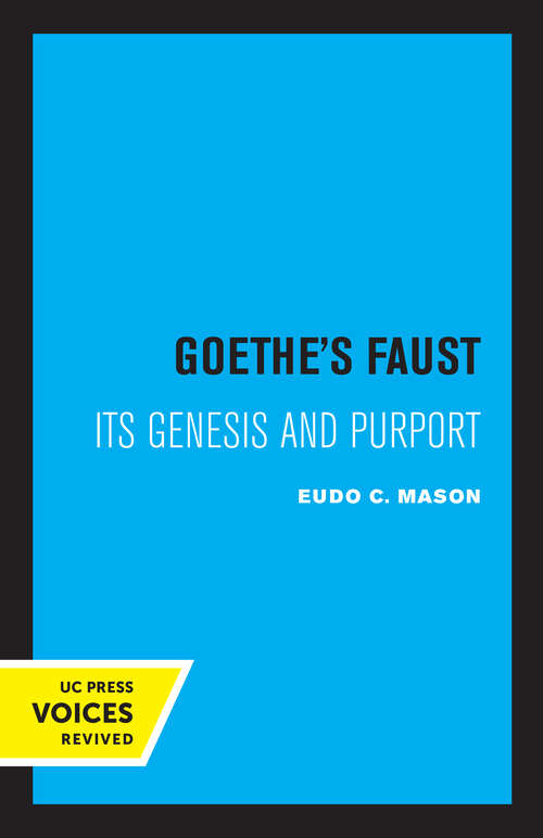 Book cover of Goethe's Faust: Its Genesis and Purport