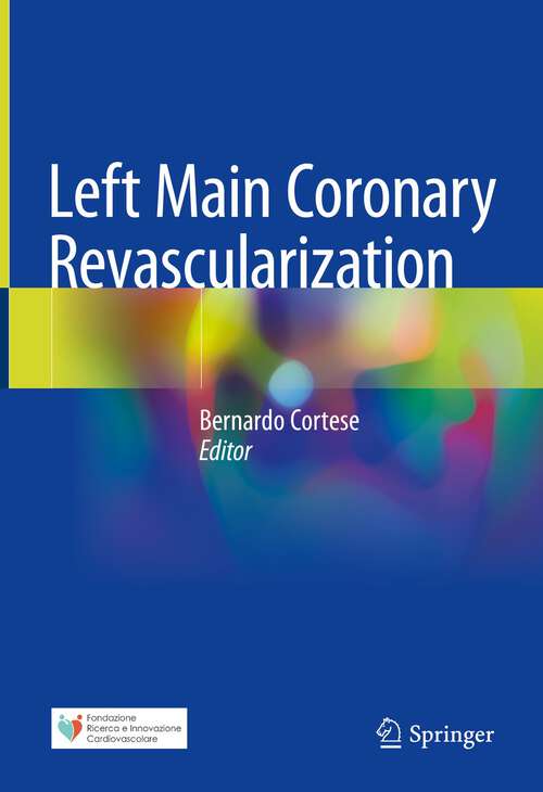 Book cover of Left Main Coronary Revascularization (1st ed. 2022)