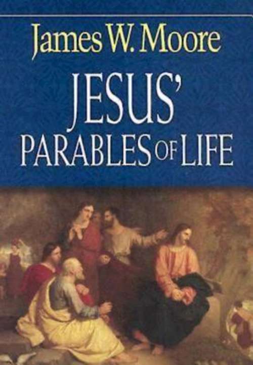 Book cover of Jesus' Parables of Life