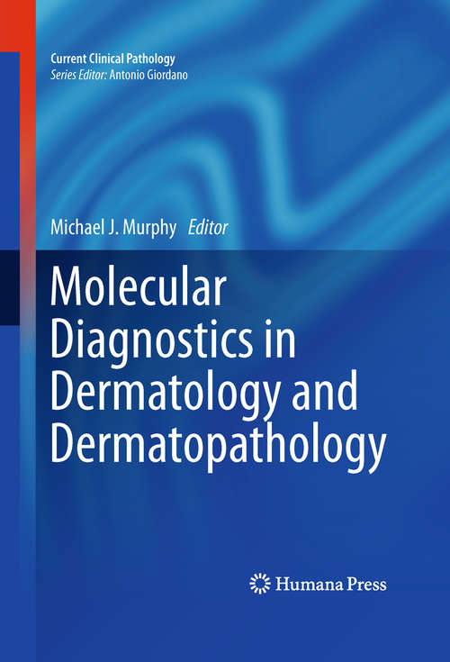 Book cover of Molecular Diagnostics in Dermatology and Dermatopathology