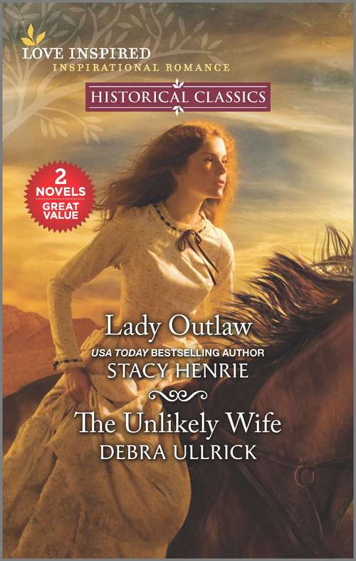 Lady Outlaw & The Unlikely Wife