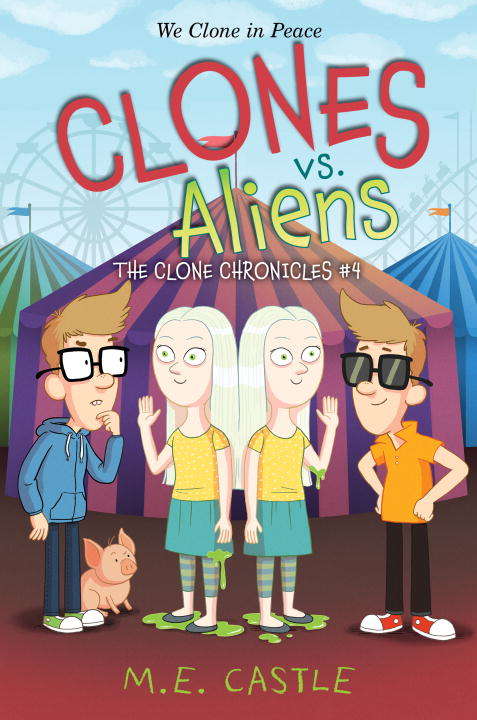 Book cover of Clones vs. Aliens: The Clone Chronicles #4