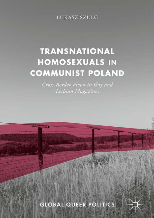 Book cover of Transnational Homosexuals in Communist Poland