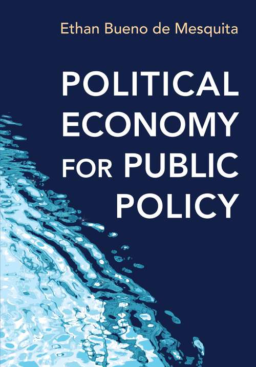 Book cover of Political Economy for Public Policy