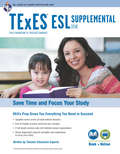 Texas TExES ESL Supplemental (TExES Teacher Certification Test Prep)