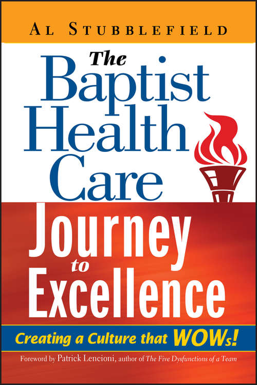 Book cover of The Baptist Health Care Journey to Excellence