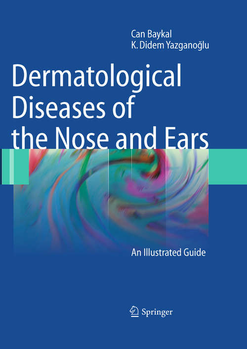 Dermatological Diseases of the Nose and Ears