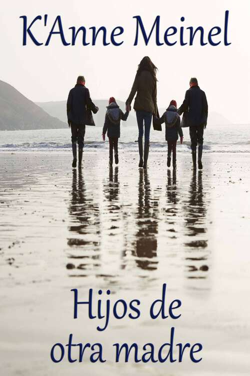 Book cover of Hijos de Otra Madre