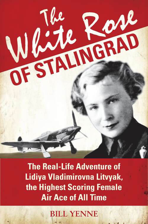 Book cover of The White Rose of Stalingrad