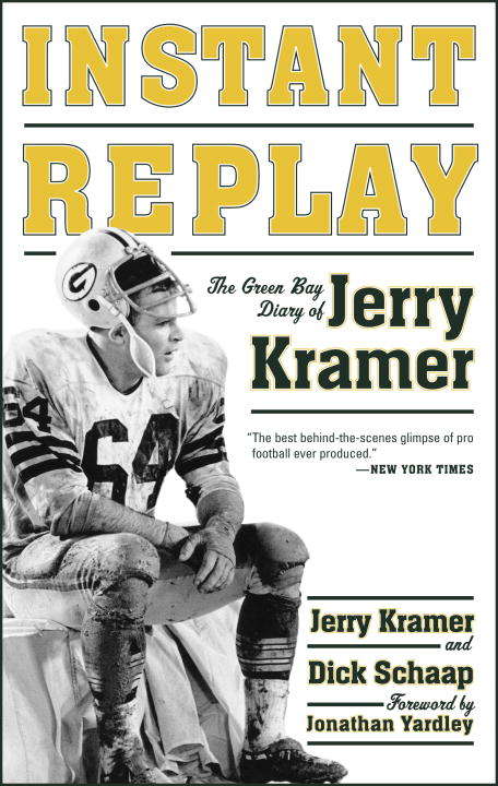 Book cover of Instant Replay: The Green Bay Diary of Jerry Kramer