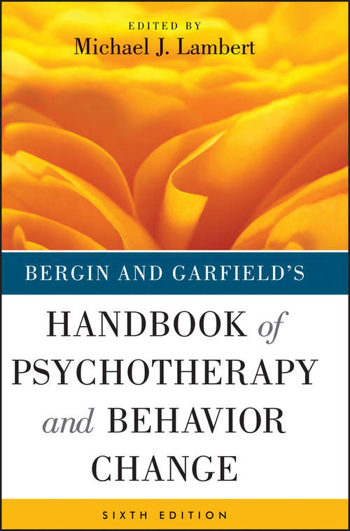 Book cover of Bergin and Garfield's Handbook of Psychotherapy and Behavior Change