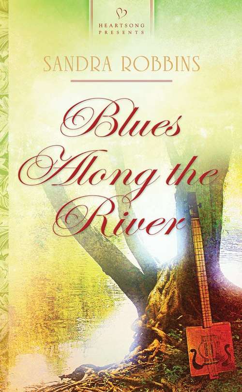Blues Along the River (Heartsong Presents--Historical Ser. #959)